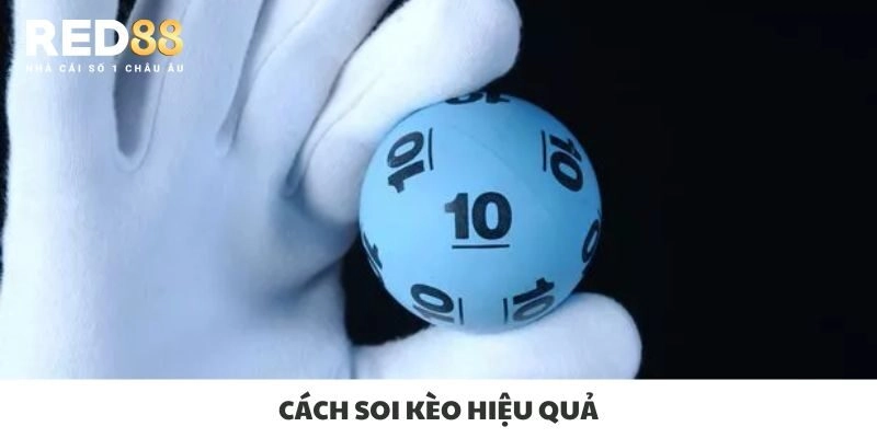 Cách soi kèo hiệu quả